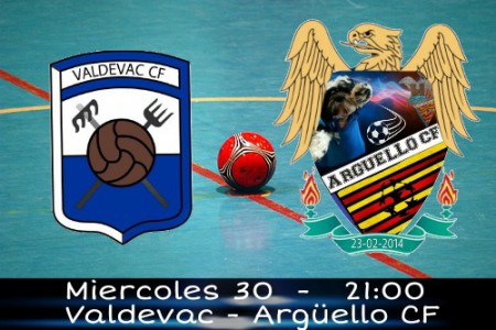 VALDEVAC CF --VS-- ARGÜELLO CF